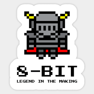 8-Bit - Legend in the Making Sticker